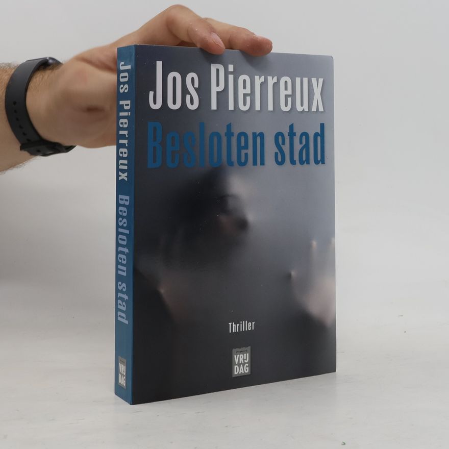 Jos Pierreux Luk Borré - 18: Besloten stad