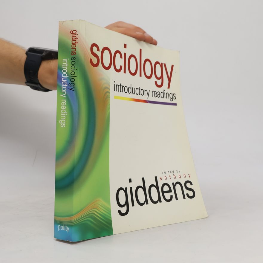 Anthony Giddens, Baron Giddens Sociology