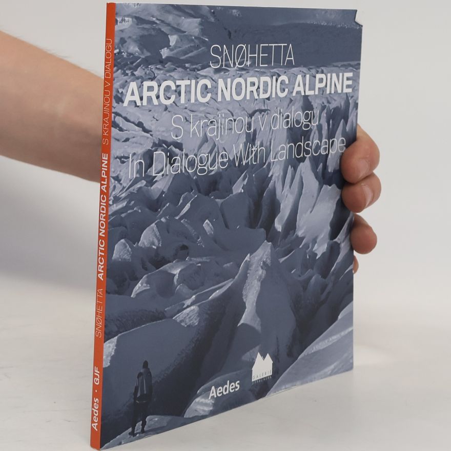 Snøhetta Arctic Nordic Alpine