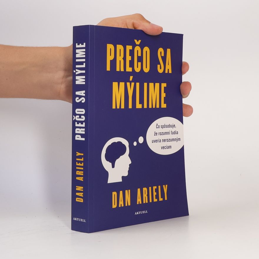 Dan Ariely Prečo sa mýlime