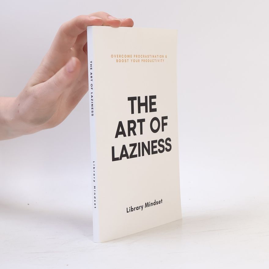 AA.VV. The Art of Laziness