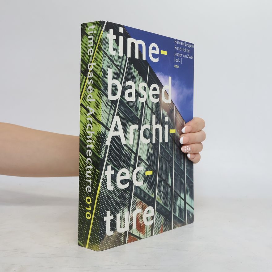 Jasper van Zwol Time-based Architecture