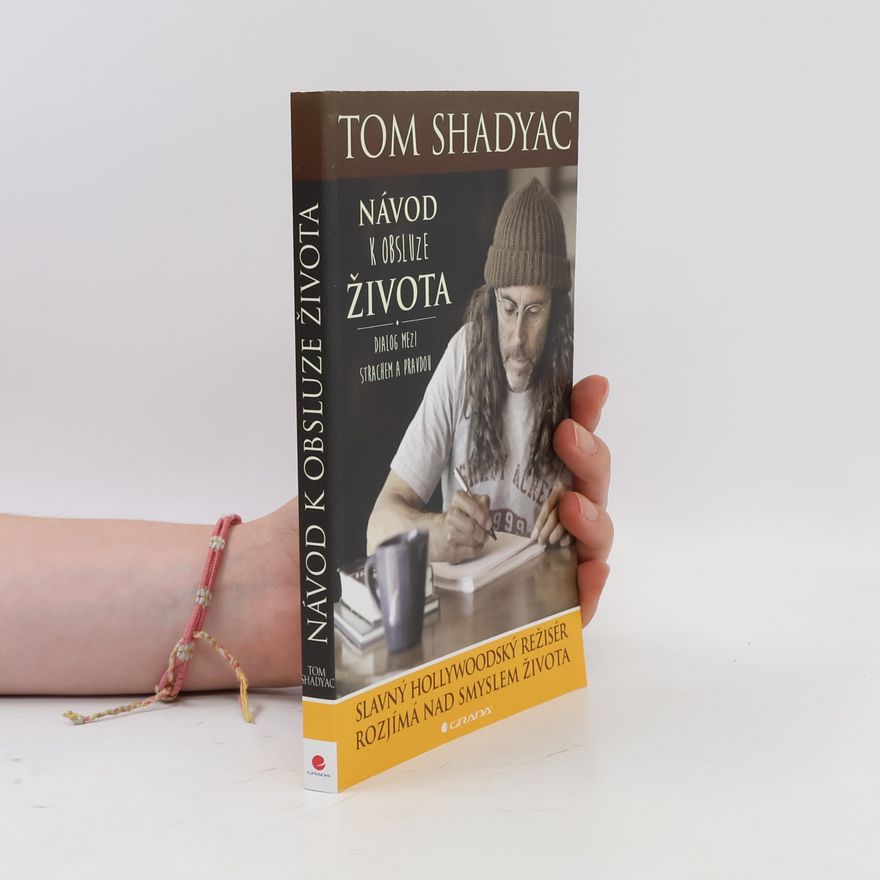 Tom Shadyac Návod k obsluze života