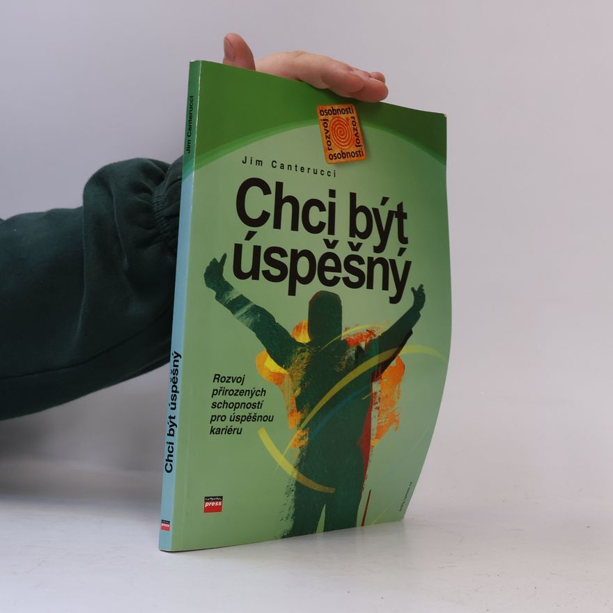 Jim Canterucci Chci být úspěšný