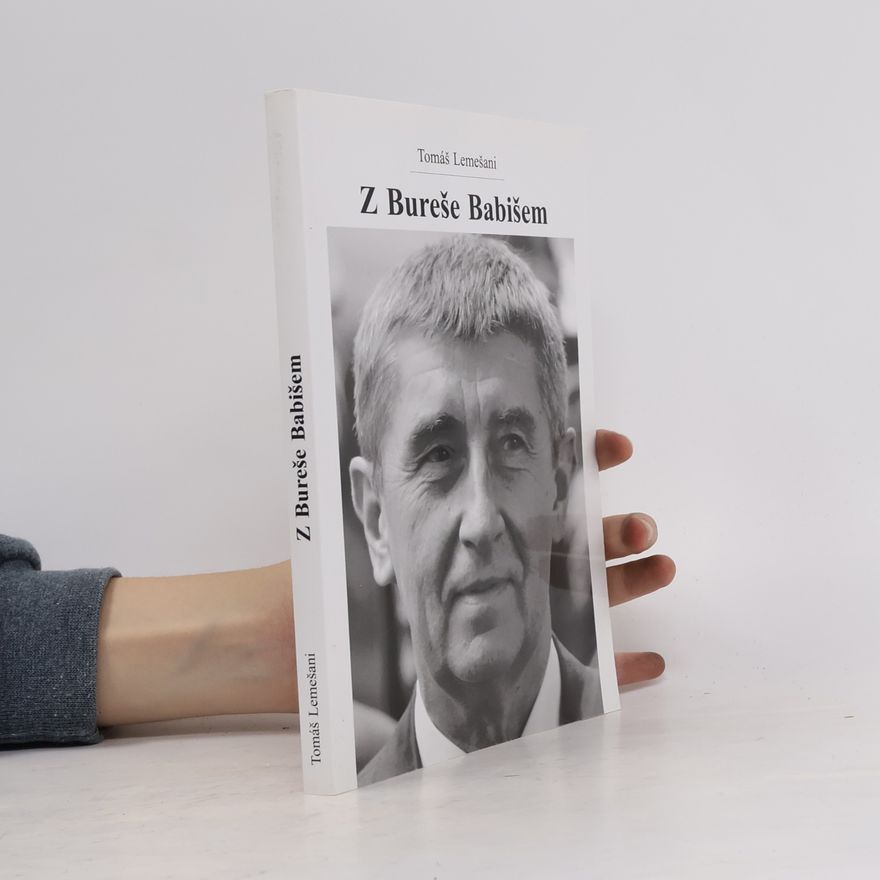 Tomáš Lemešani Z Bureše Babišem