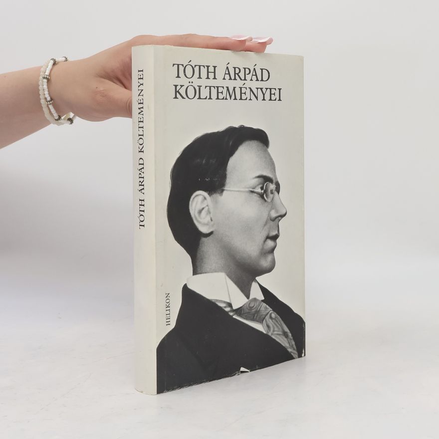 Árpád Tóth Költeményei