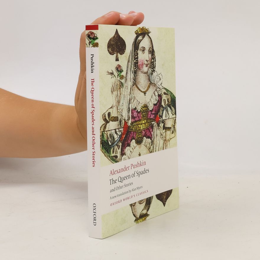 Alexandr Sergejevič Puškin The Queen of Spades and Other Stories