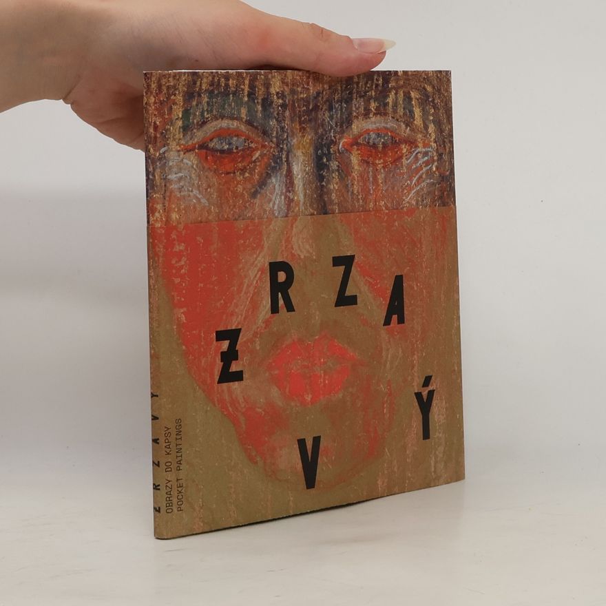 Oldřich Bystřický Zrzavý: Obrazy do kapsy. Pocket Paintings