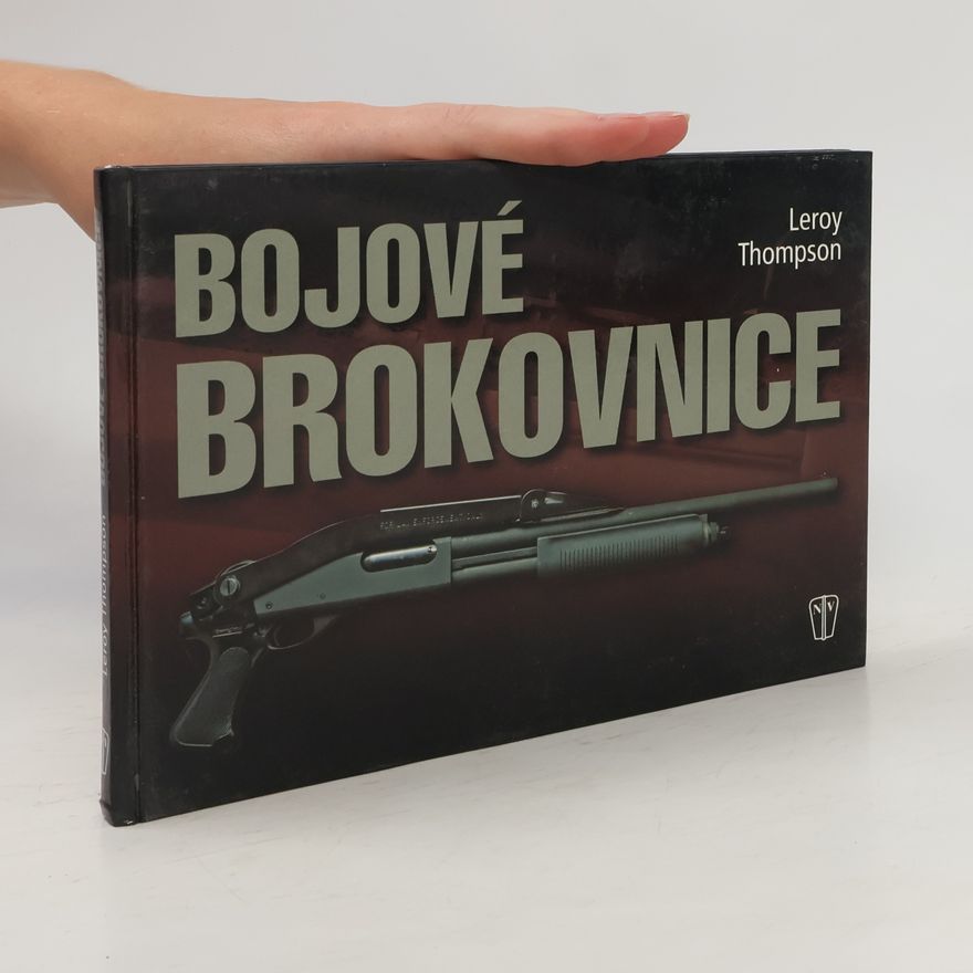 Leroy Thompson Bojové brokovnice