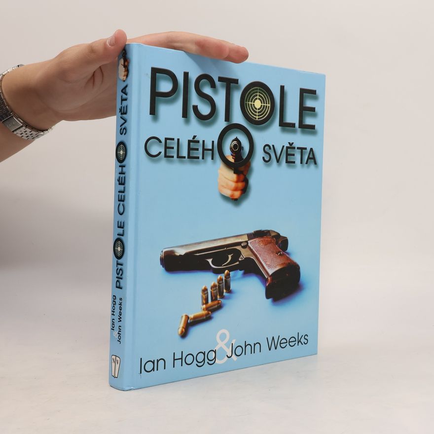 Ian Hogg Pistole celého světa