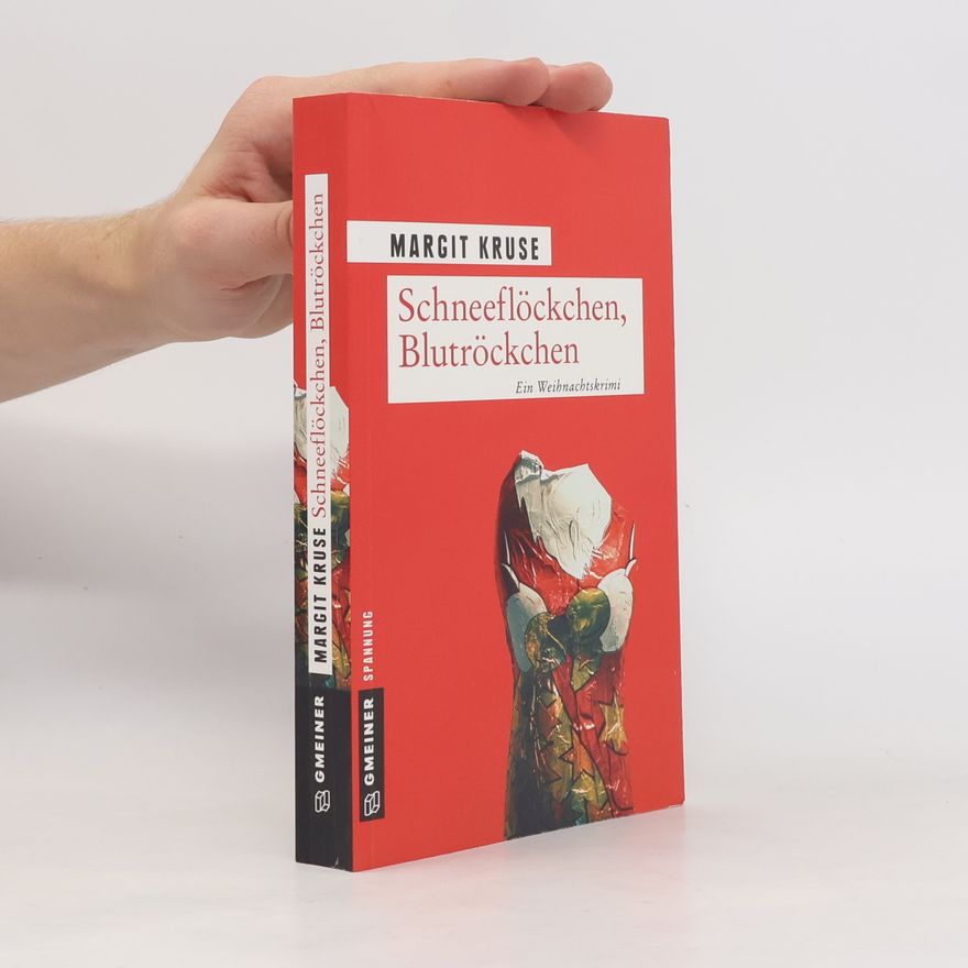 Margit Kruse Schneeflöckchen, Blutröckchen