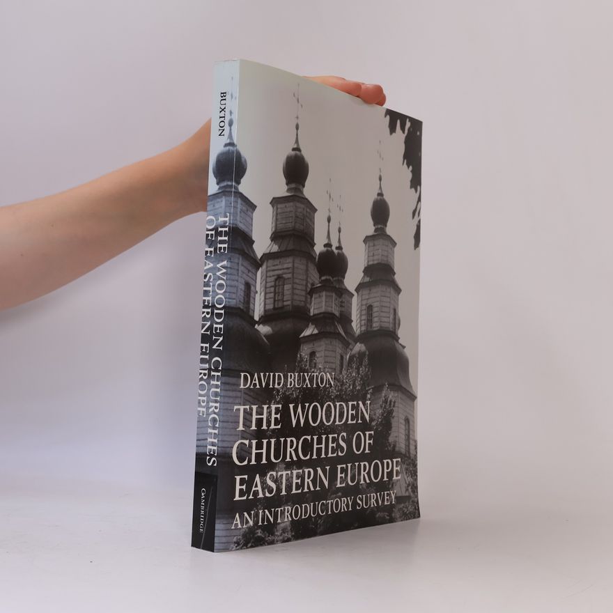David Buxton The Wooden Churches of Eastern Europe