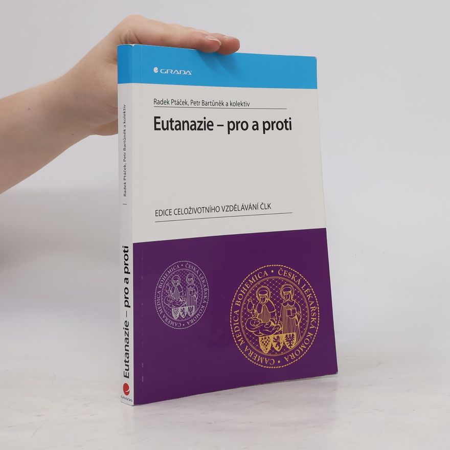 Radek Ptáček Eutanázie - pro a proti