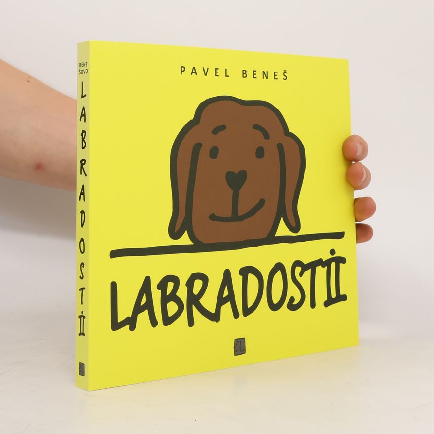 Pavel Beneš Labradosti. II