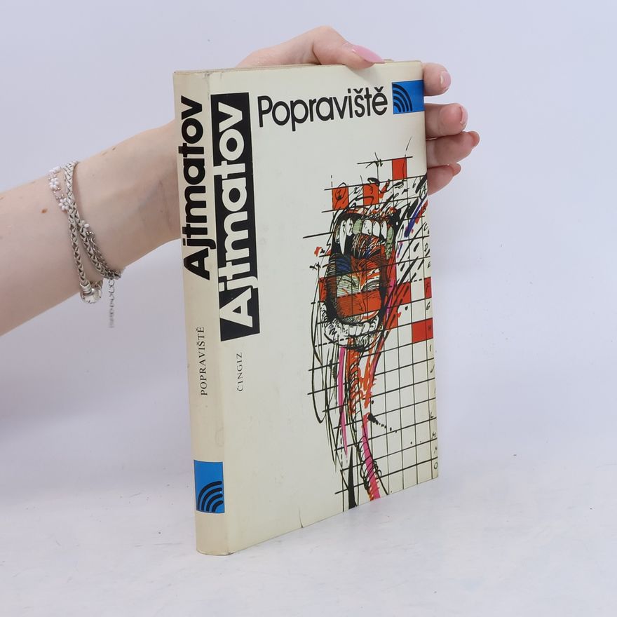 Čingiz Ajtmatov Popraviště
