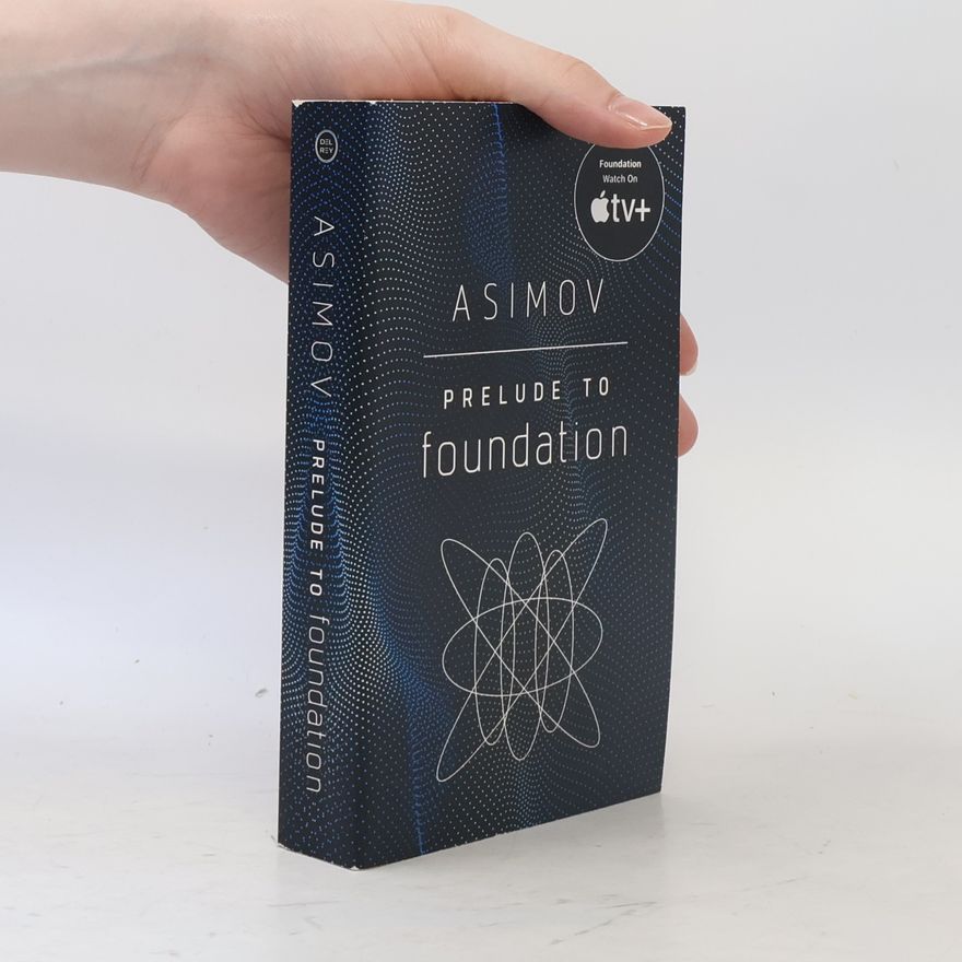 Isaac Asimov Prelude to foundation