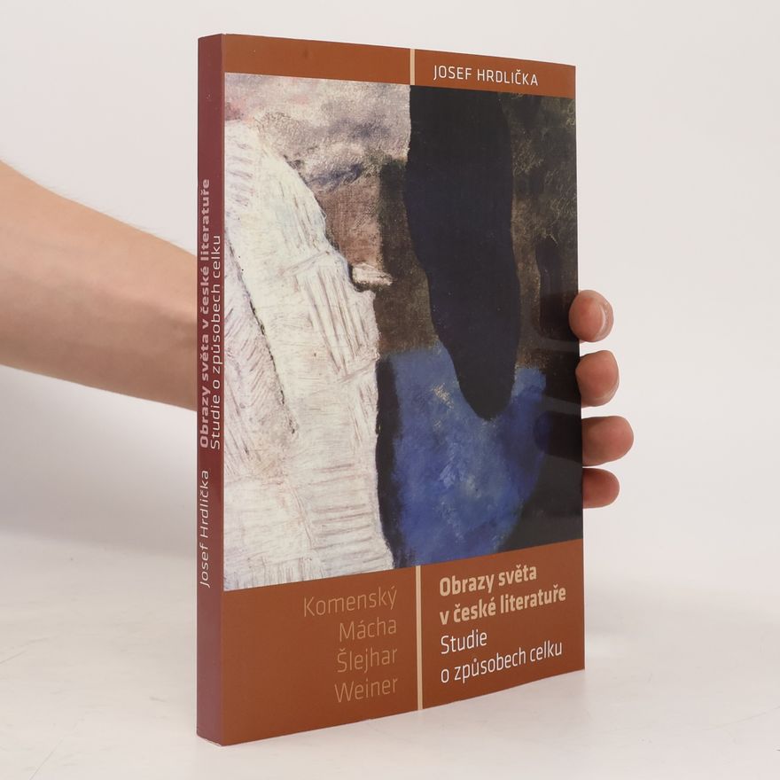 Josef Hrdlička Obrazy světa v české literatuře