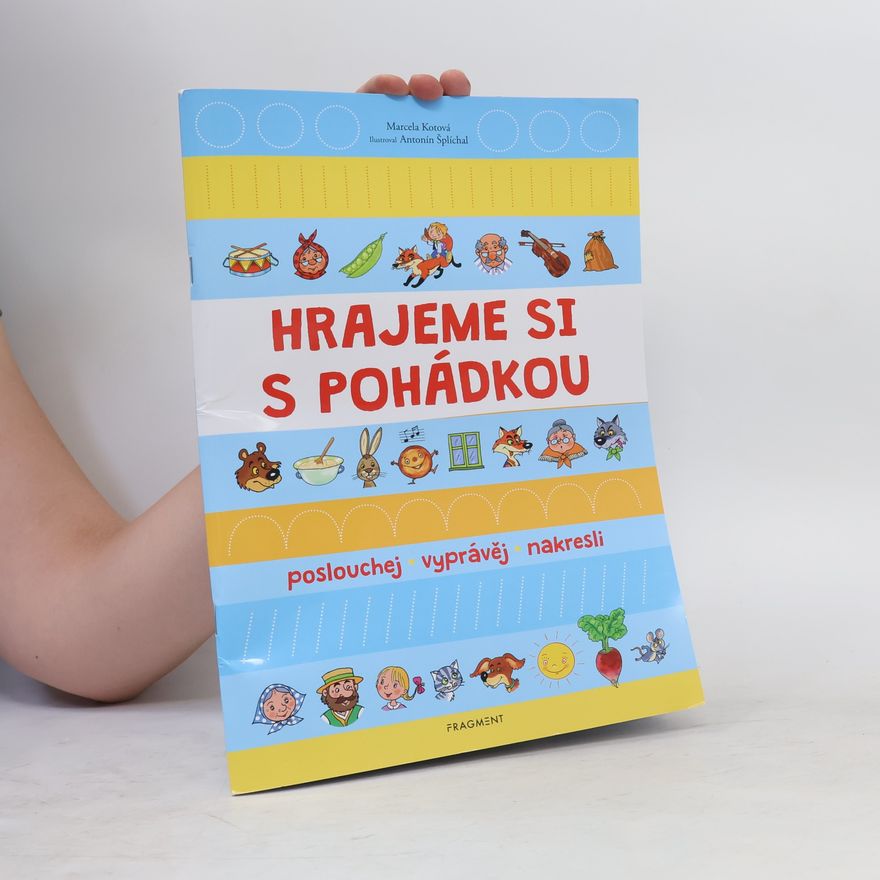 Marcela Kotová Hrajeme si s pohádkou