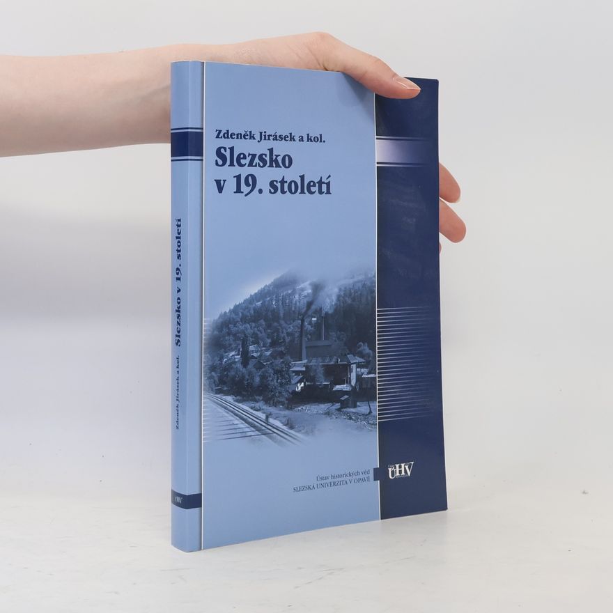 Zdeněk Jirásek Slezsko v 19. století