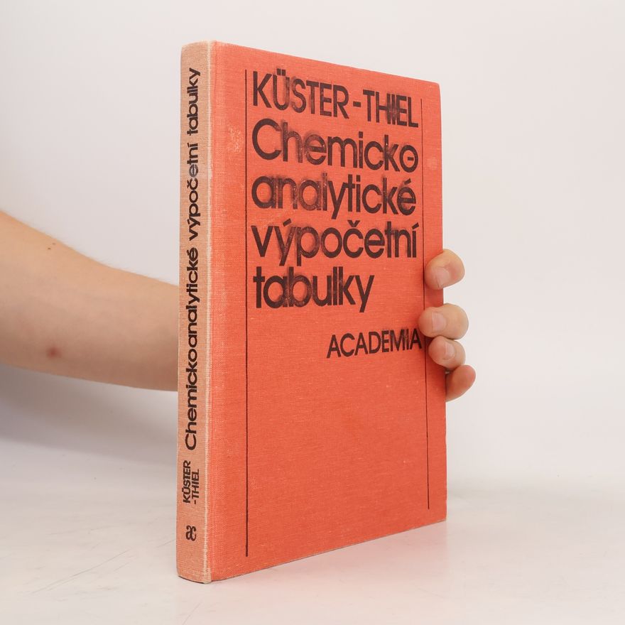 F. W. Küster Chemicko analytické výpočetní tabulky