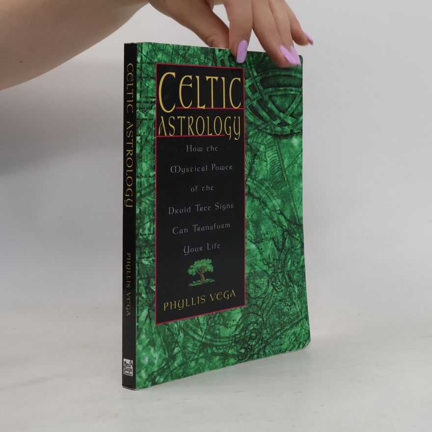 Phyllis Vega Celtic Astrology