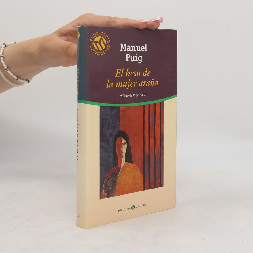 Manuel Puig Biblioteca El Mundo 15. El beso de la mujer araña