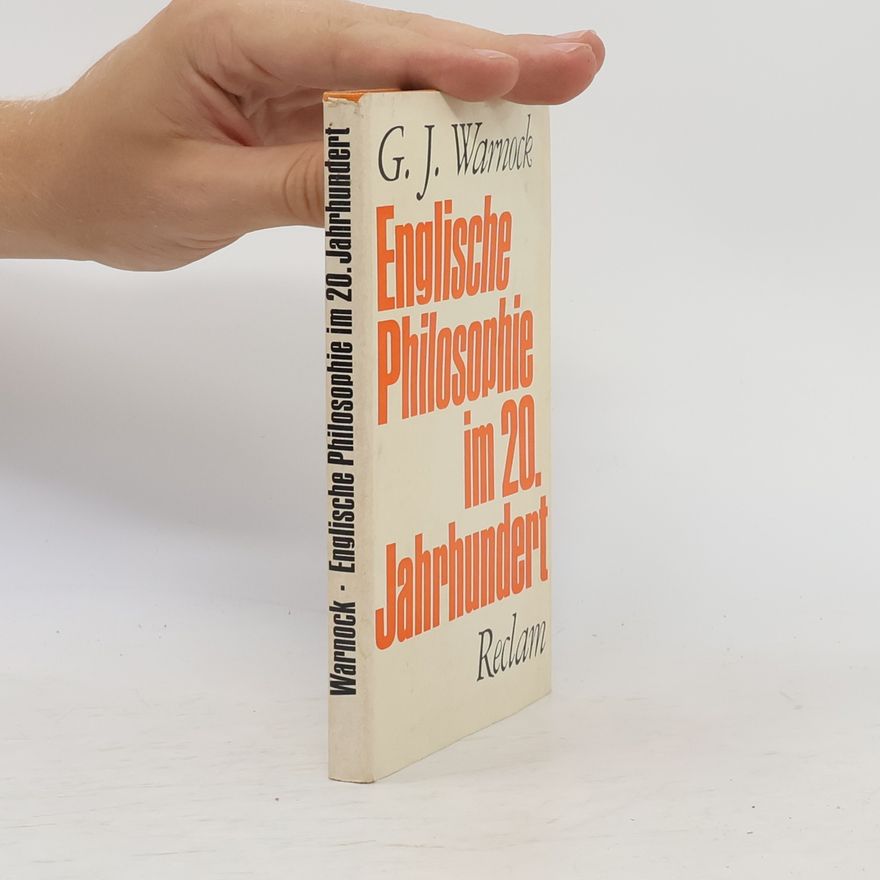 Geoffrey J. Warnock Englische Philosophie im 20. Jahrhundert