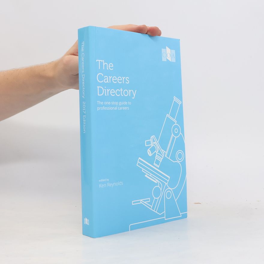 Ken E. Reynolds The Careers Directory 2017 Edition