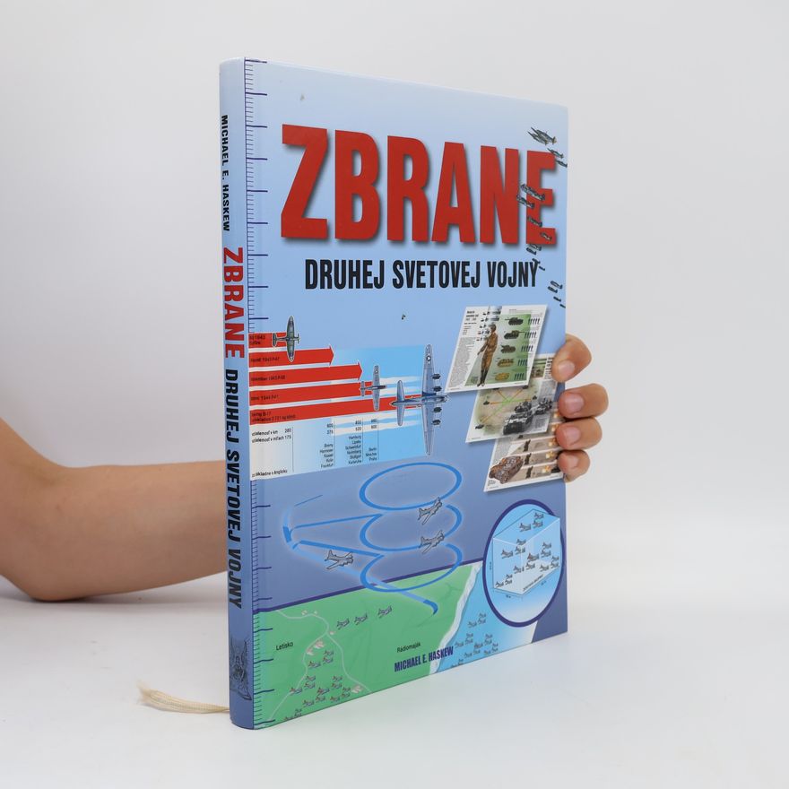 Michael E. Haskew Zbrane druhej svetovej vojny