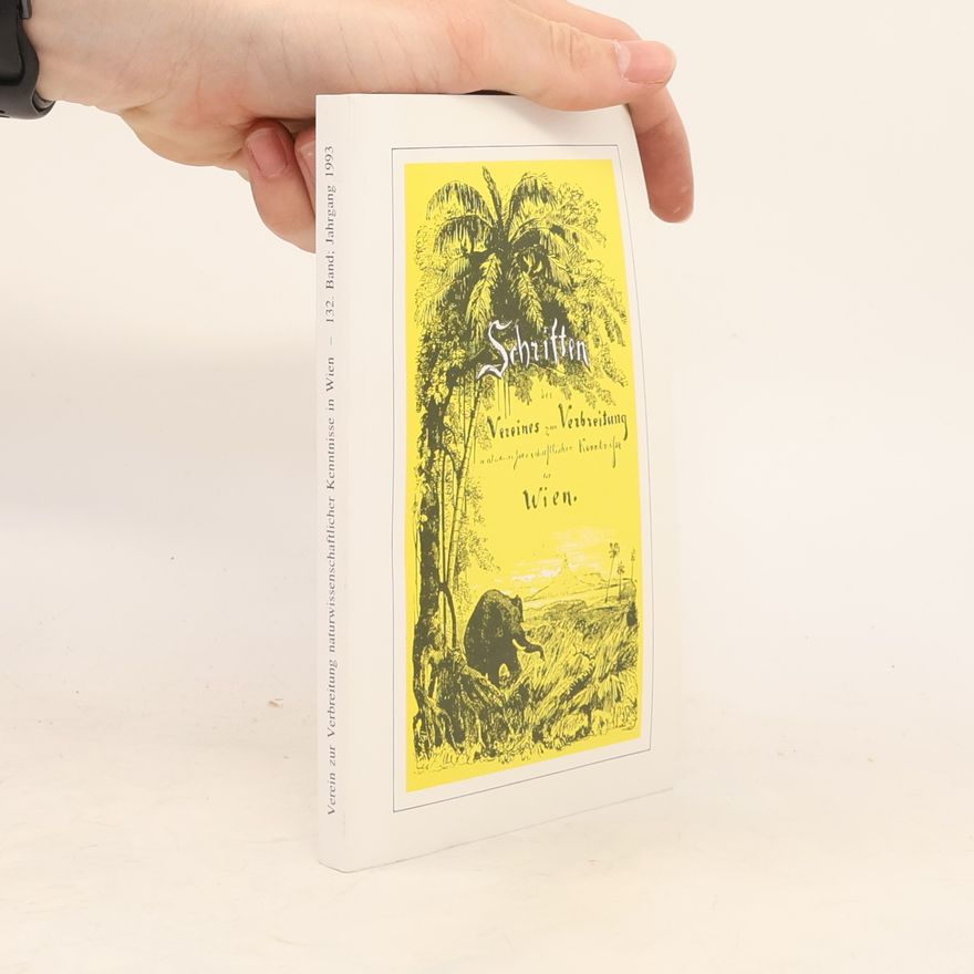Autorenkollektiv Schriften des Vereines zur Verbreitung naturwissenschaftlicher Kenntnisse in Wien