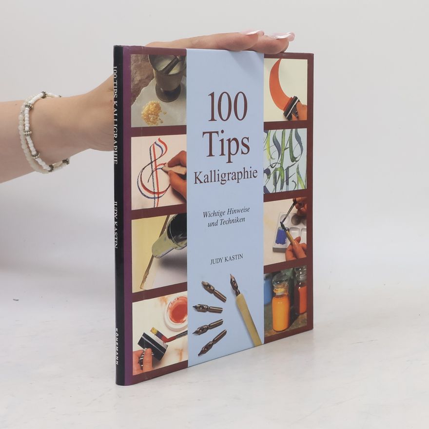 Judy Kastin 100 Tips Kalligraphie