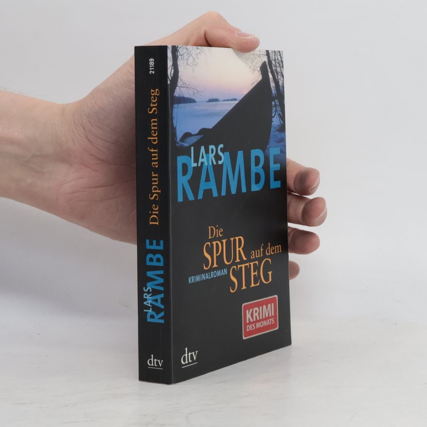 Lars Rambe Die Spur auf dem Steg