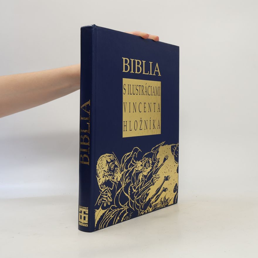 Štefan Raček Biblia s ilustráciami Vincenta Hložníka