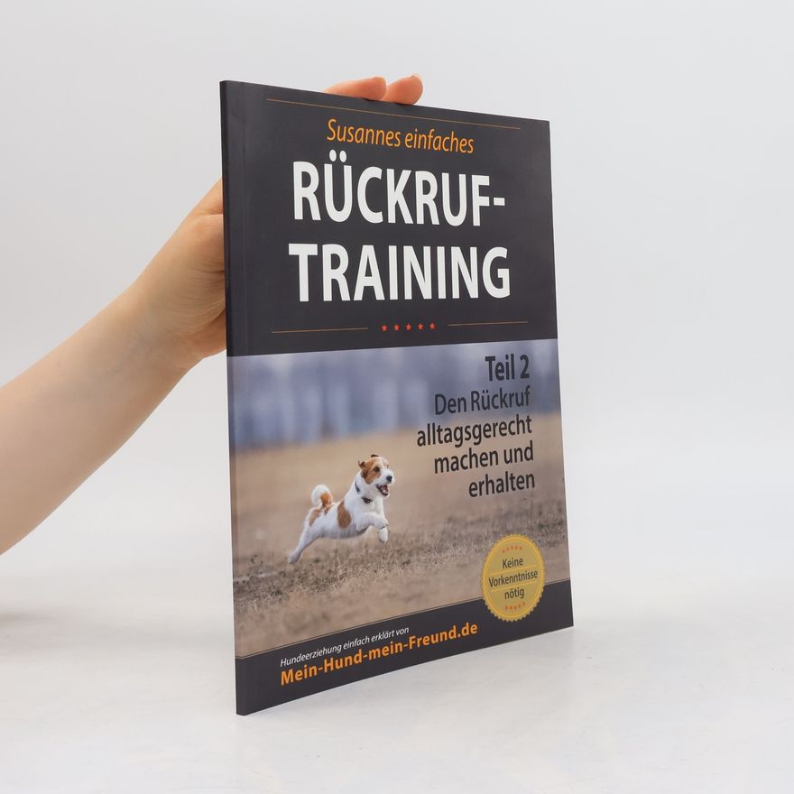 Susanne-Maria Richter  Rückruftraining Teil 2