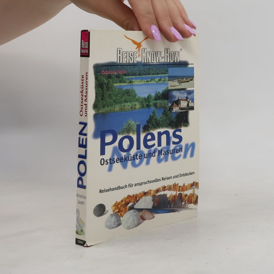 Christian Prager Polens Norden: Ostseeküste und Masuren