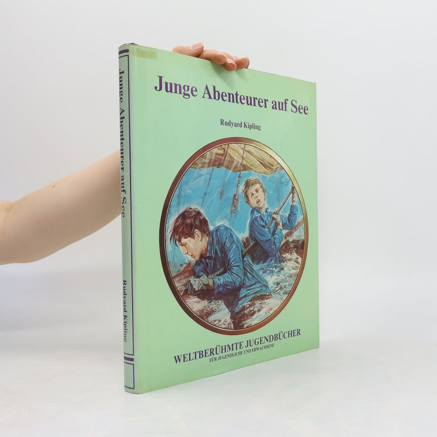 Rudyard Kipling Junge Abenteurer auf See