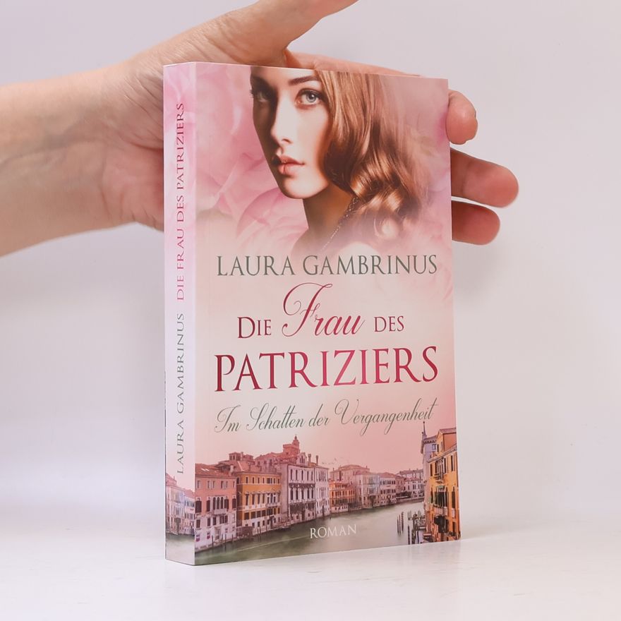 Laura Gambrinus Die Frau des Patriziers