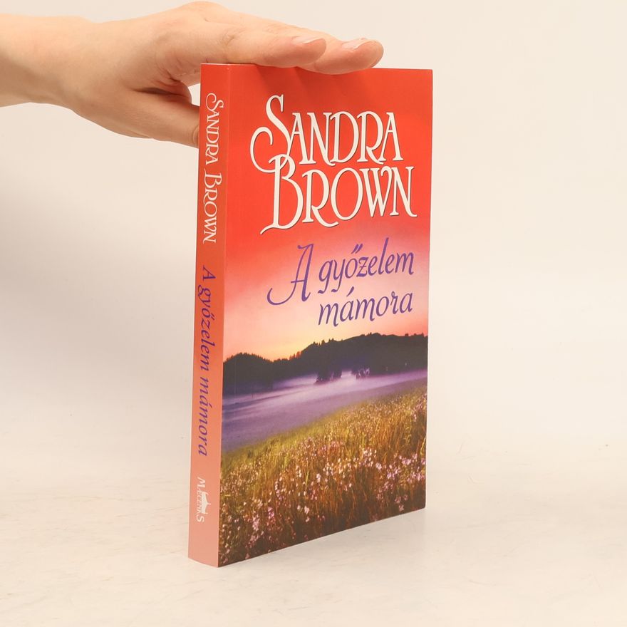Sandra Brown A győzelem mámora