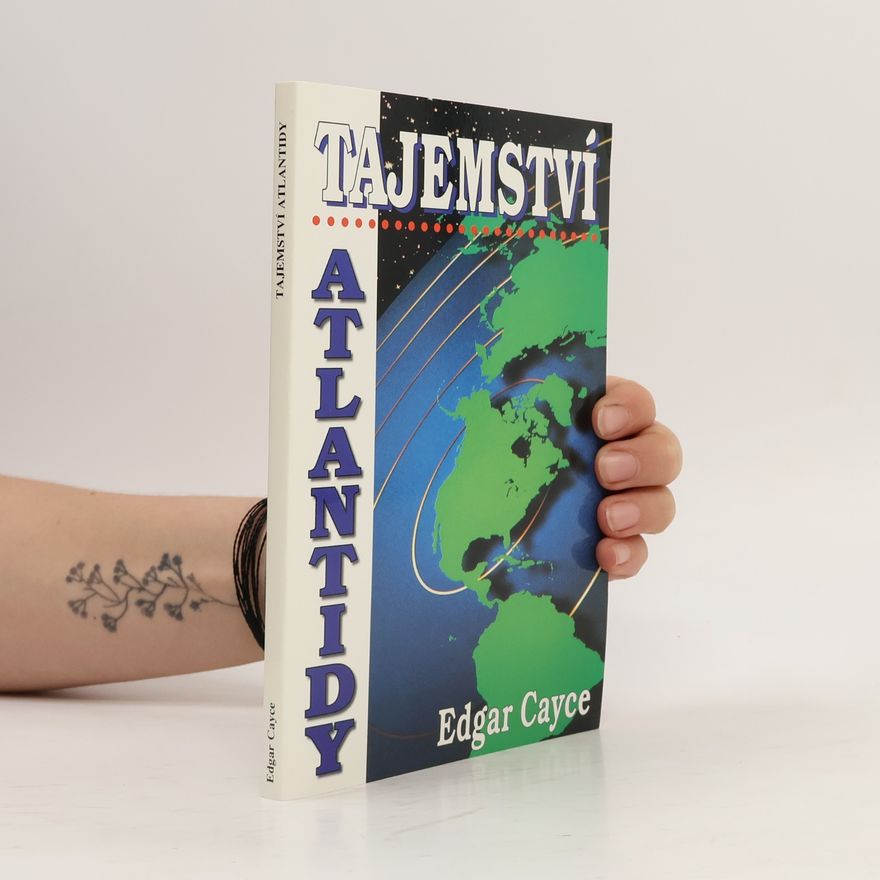 Edgar Cayce Tajemství Atlantidy