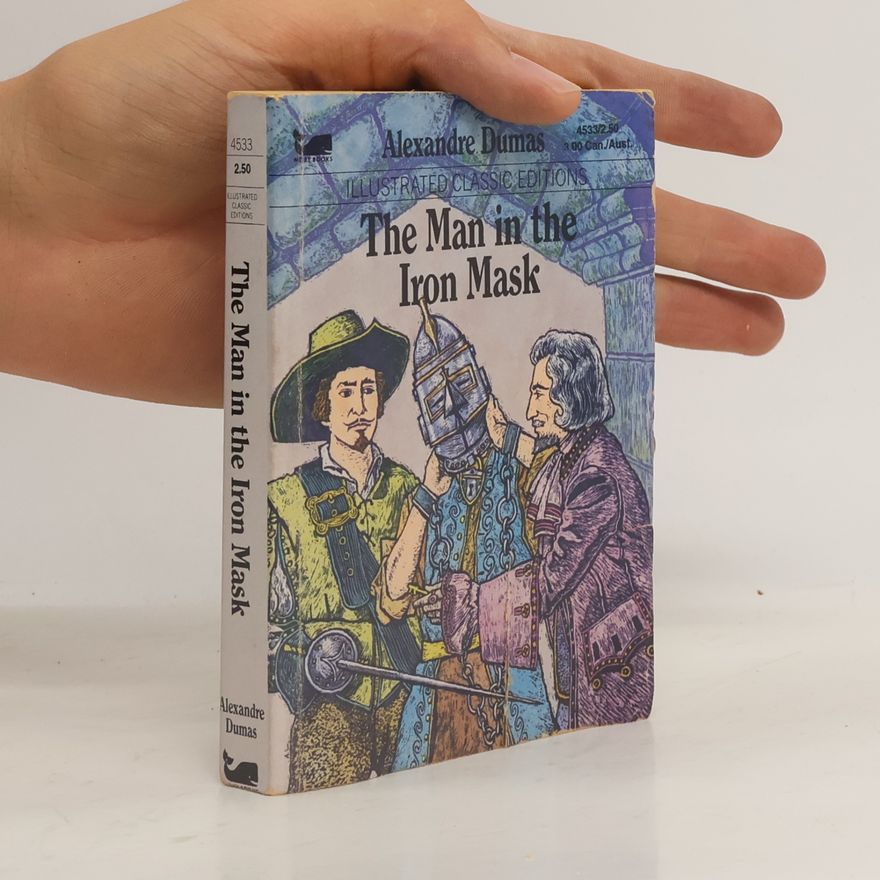 Alexandre Dumas der Ältere The Man in the Iron Mask