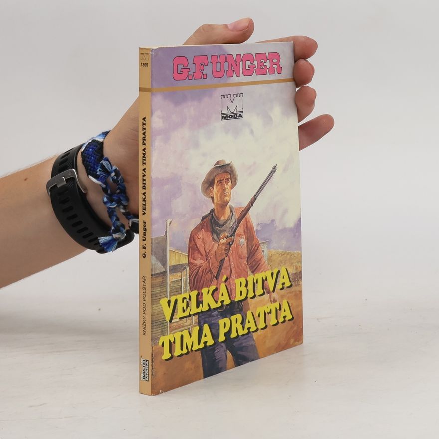 Gert Fritz Unger Velká bitva Tima Pratta