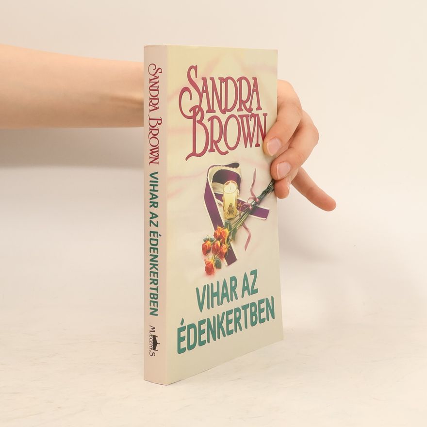 Sandra Brown Vihar az Édenkertben