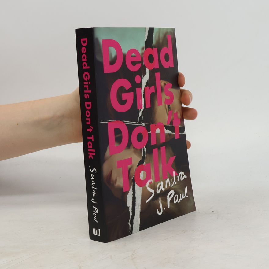 Sandra J. Paul Dead Girls Don't Talk