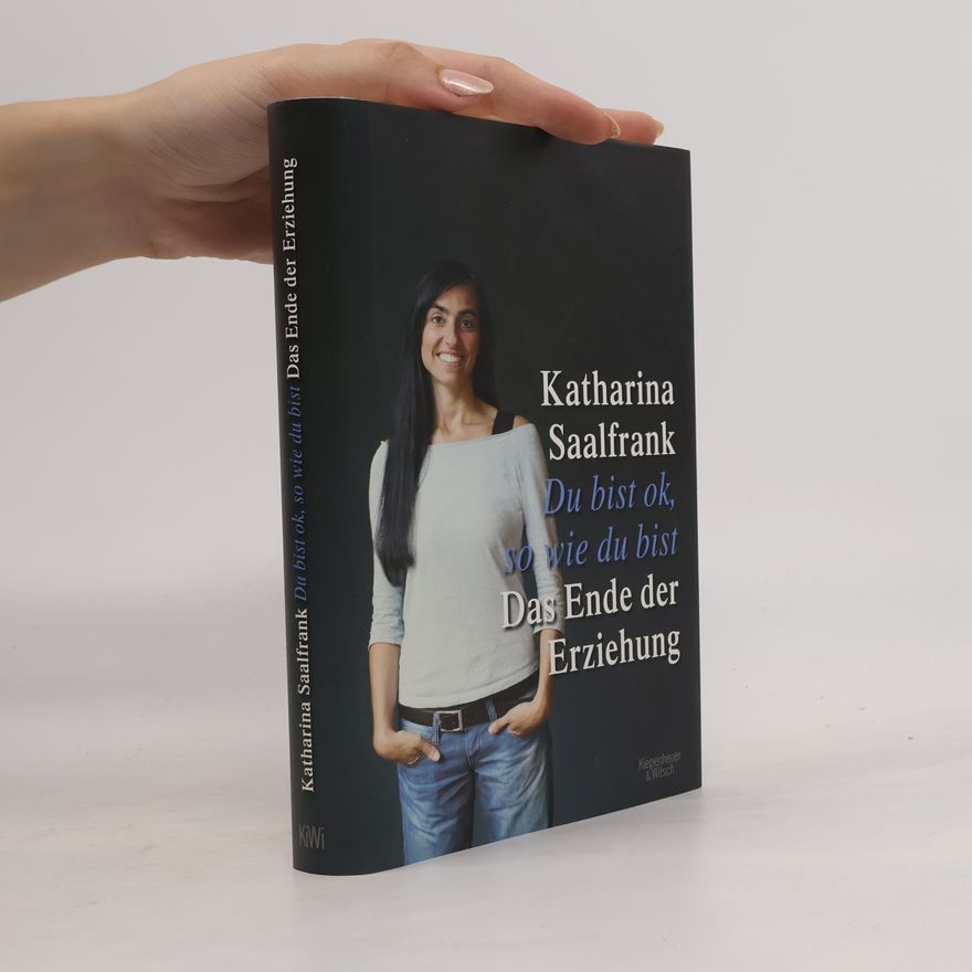 Katharina Saalfrank Du bist ok, so wie du bist