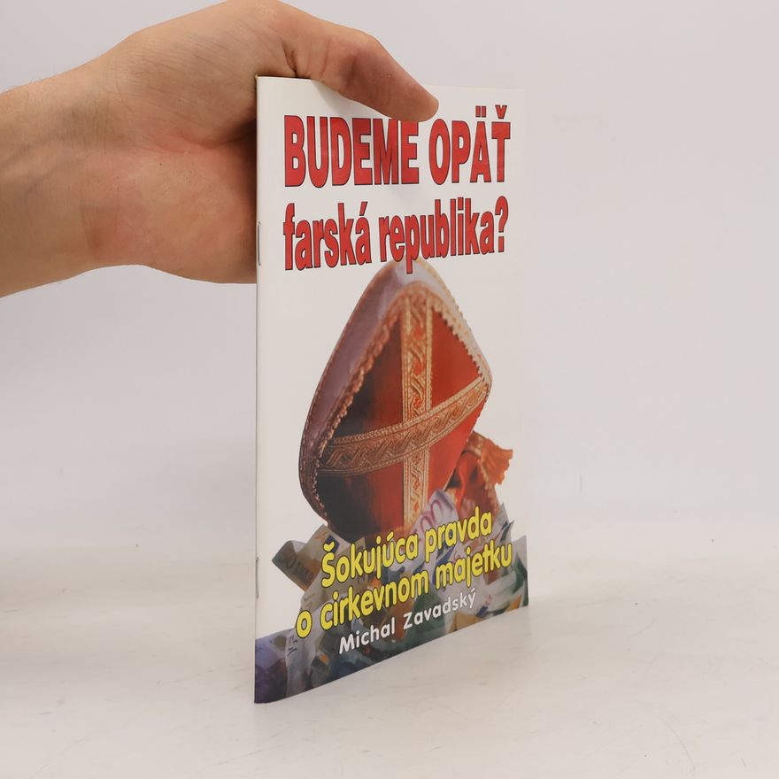 Michal Zavadský Budeme opäť farská republika?