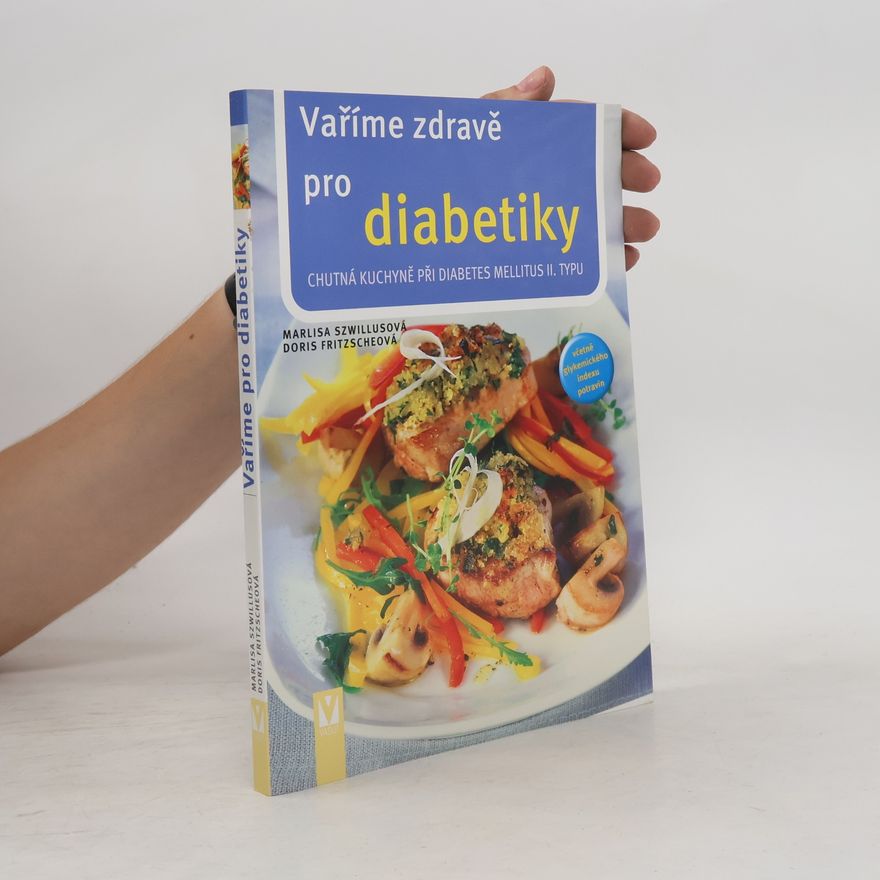 Marlisa Szwillus Vaříme zdravě pro diabetiky