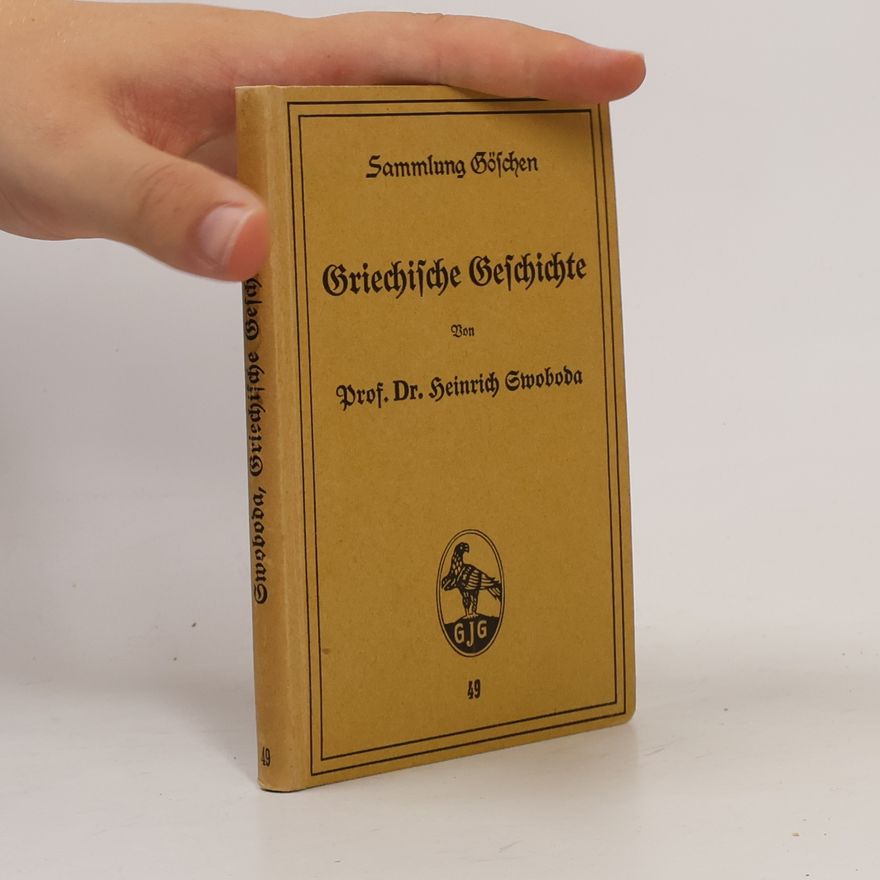 Heinrich Swoboda Griechische Geschichte