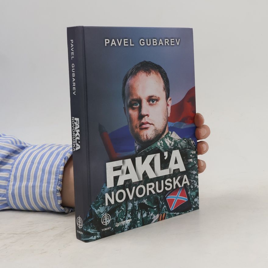 Pavel Gubarev Fakľa Novoruska