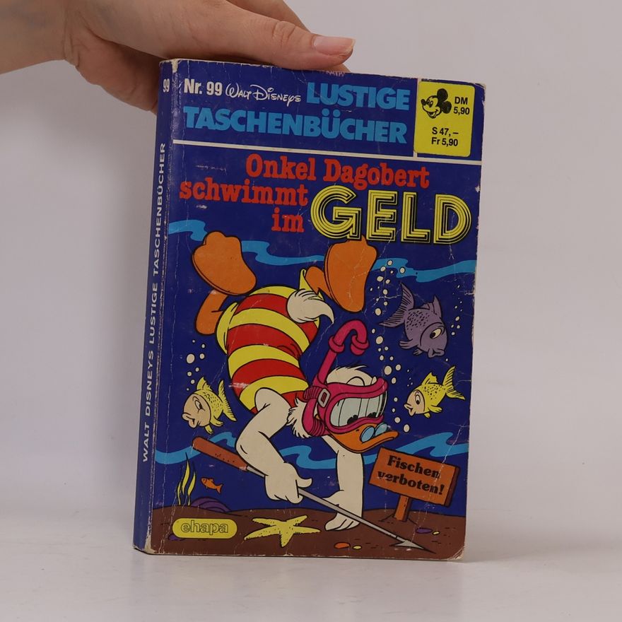 Autorenkollektiv Onkel Dagobert schwimmt im Geld
