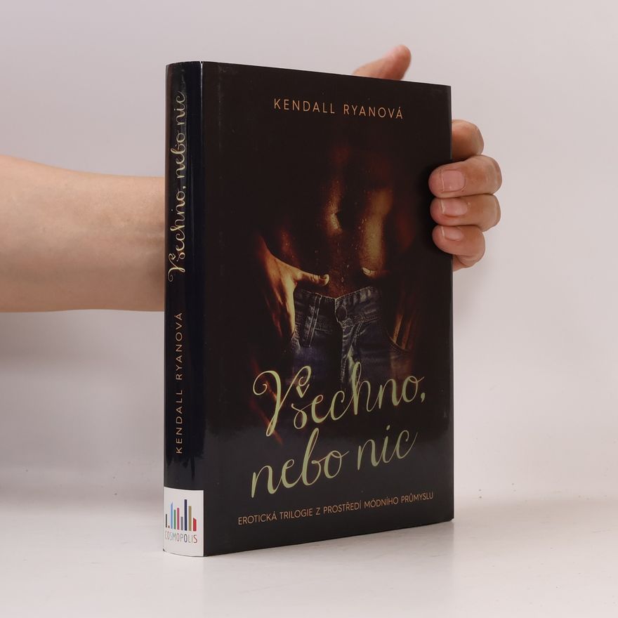 Kendall Ryan Všechno, nebo nic
